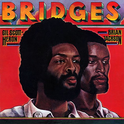 ALBUM: Gil Scott-Heron & Brian Jackson - Bridges