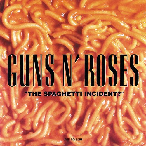 ALBUM: Guns N' Roses - The Spaghetti Incident?