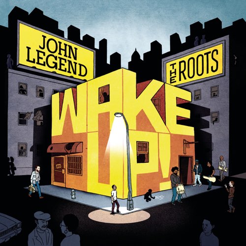 ALBUM: John Legend & The Roots - Wake Up!