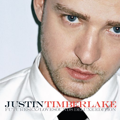 ALBUM: Justin Timberlake - FutureSex / LoveSounds (Deluxe Version)
