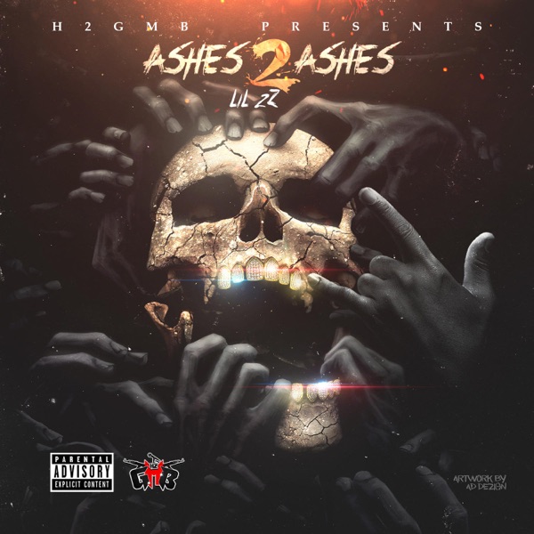 ALBUM: Lil 2z - Ashes 2 Ashes