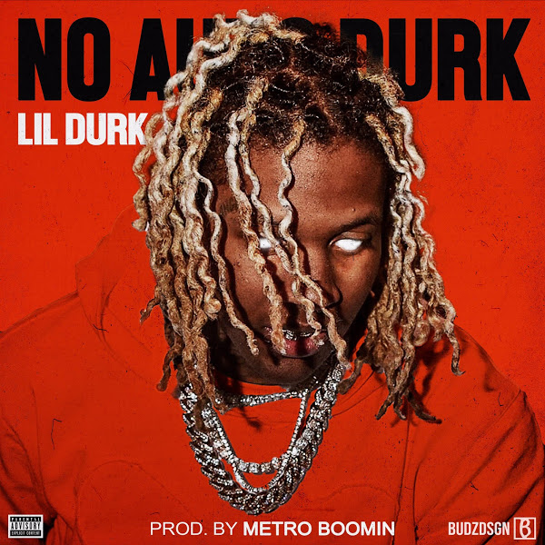 ALBUM: Lil Durk & Metro Boomin - No Auto Durk