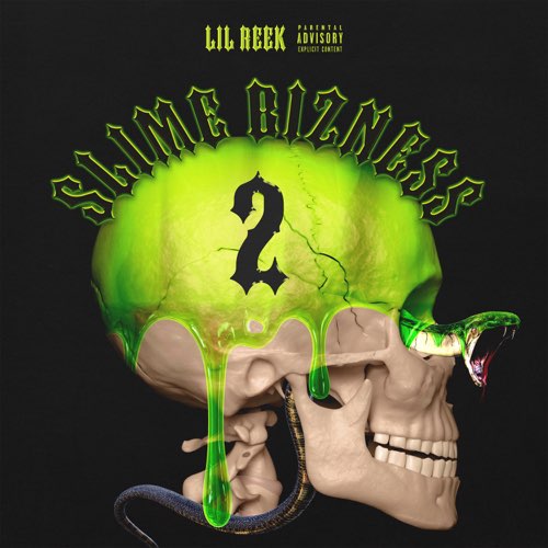 ALBUM: Lil Reek - Slime Bizness 2