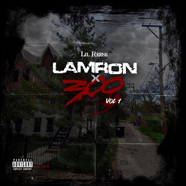 Lil Reese - Lamron 1 - EP