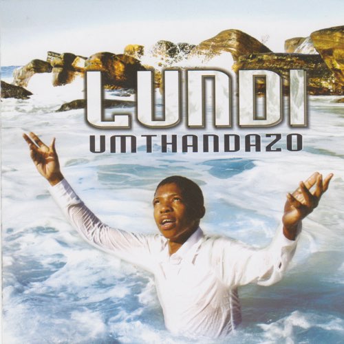 ALBUM: Lundi - Umthandazo