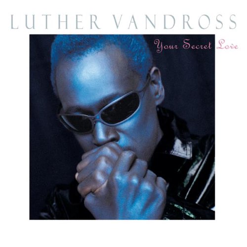 ALBUM: Luther Vandross - Your Secret Love