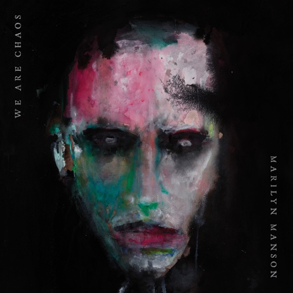ALBUM: Marilyn Manson - WE ARE CHAOS