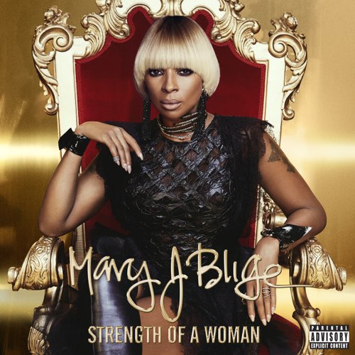 ALBUM: Mary J. Blige - Strength of a Woman