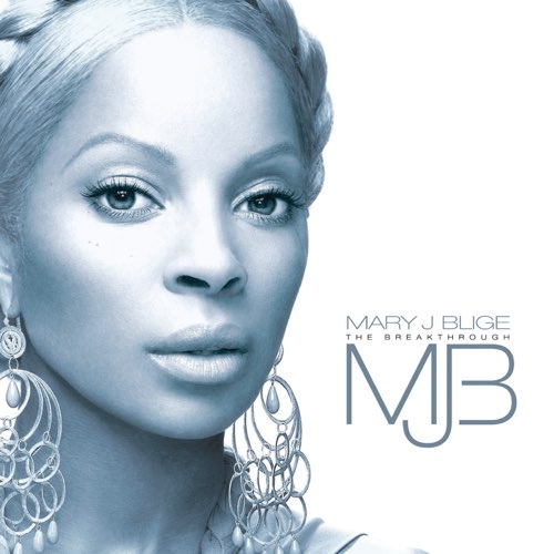 Mary J. Blige - The Breakthrough (Deluxe)