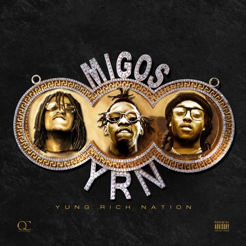 ALBUM: Migos - Yung Rich Nation