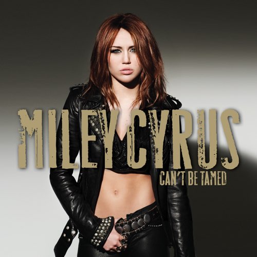 ALBUM: Miley Cyrus - Can't Be Tamed