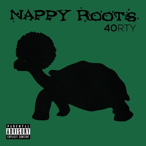 ALBUM: Nappy Roots - 40RTY