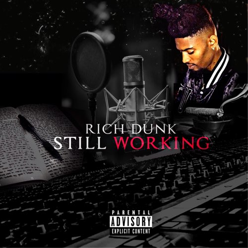 ALBUM: Rich Dunk - Still Working