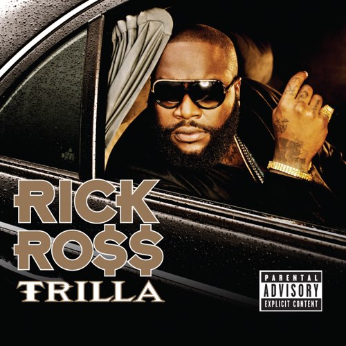 ALBUM: Rick Ross - Trilla