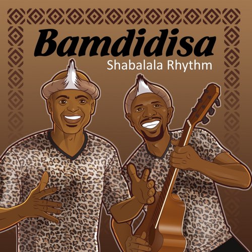 ALBUM: Shabalala Rhythm - Bamdidisa