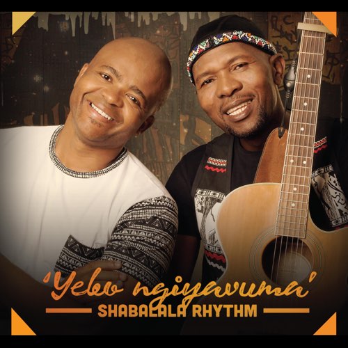 ALBUM: Shabalala Rhythm - Yebo Ngiyavuma