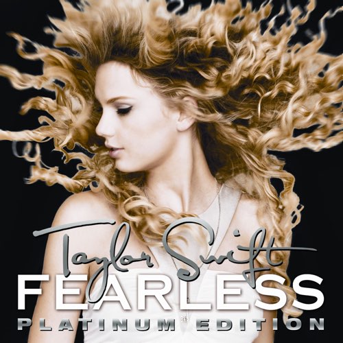 ALBUM: Taylor Swift - Fearless (Platinum Edition)