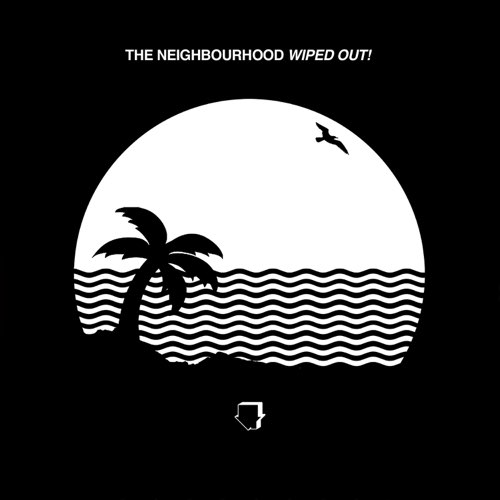 ALBUM: The Neighbourhood - Wiped Out!