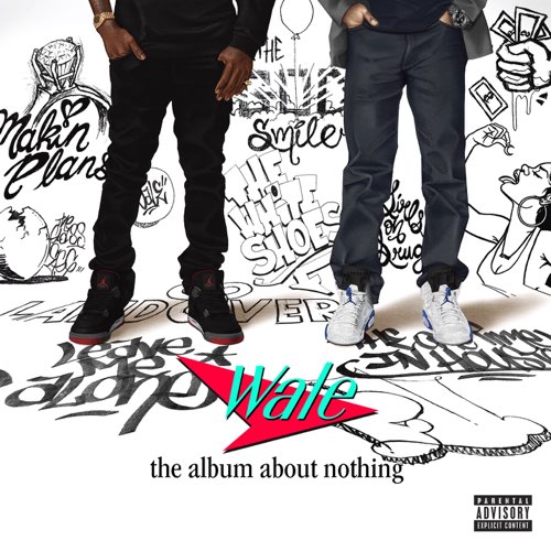 ALBUM: Wale - The Album About Nothing