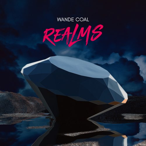 ALBUM: Wande Coal - Realms