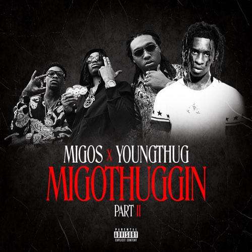 ALBUM: Young Thug & Migos - MigoThuggin, Pt. 2