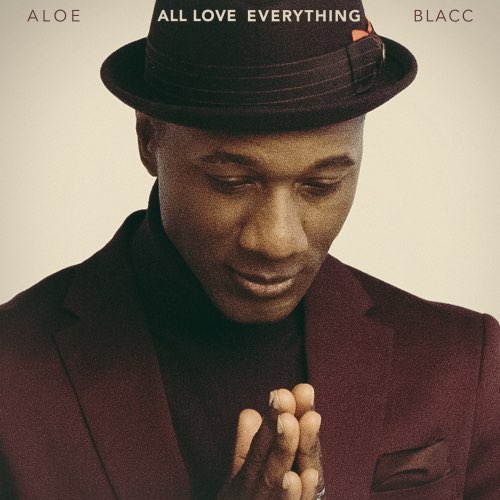 ALBUM: Aloe Blacc - All Love Everything