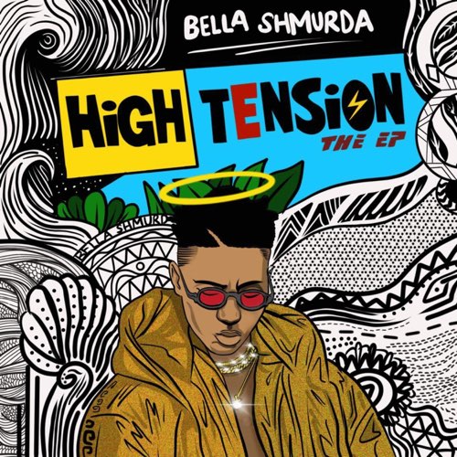 Album: Bella Shmurda - High Tension