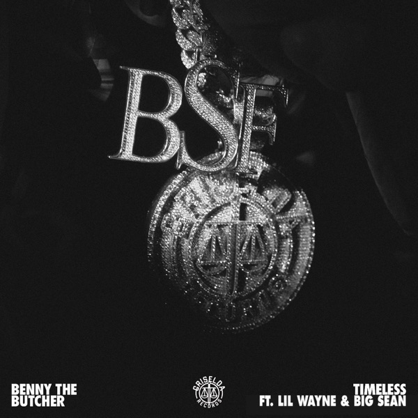 Benny the Butcher - Timeless (feat. Lil Wayne & Big Sean)