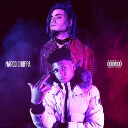 Album: Icy Narco, NLE Choppa - Narco Choppa
