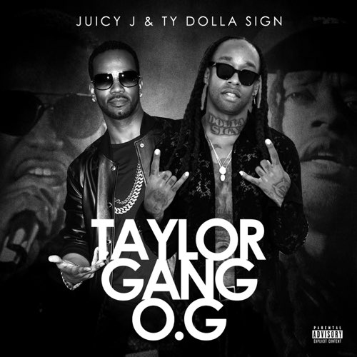 Album: Juicy J & Ty Dolla $ign - Taylor Gang O.G