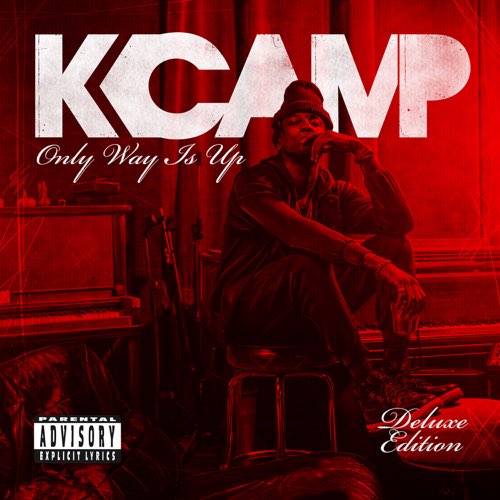K CAMP - Only Way Is Up (Deluxe)