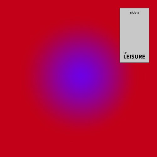 LEISURE - Side A - EP