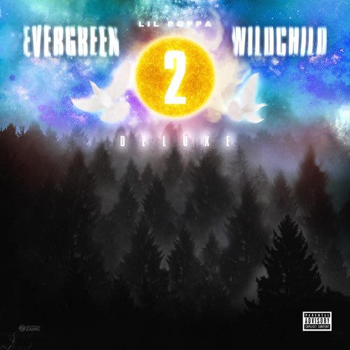 ALBUM: Lil Poppa - Evergreen Wildchild 2 (Deluxe)