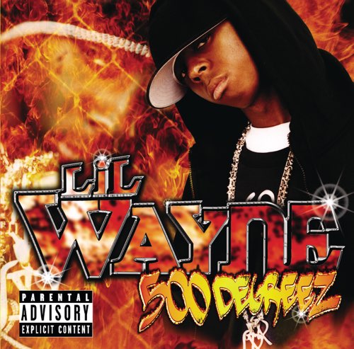 Album: Lil Wayne - 500 Degreez