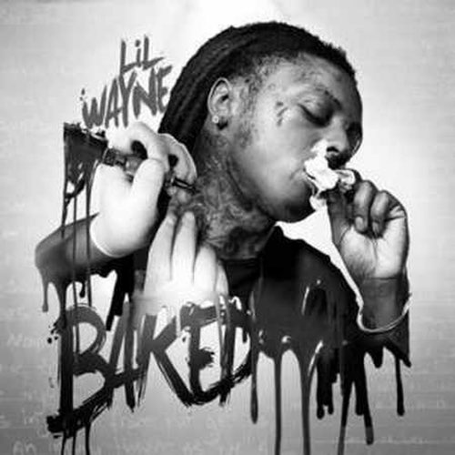 Album: Lil Wayne - Baked