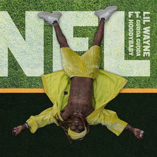 Lil Wayne - NFL (feat. Gudda Gudda & Hoodybaby)