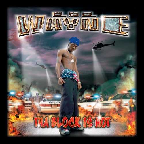 Album: Lil Wayne - Tha Block Is Hot