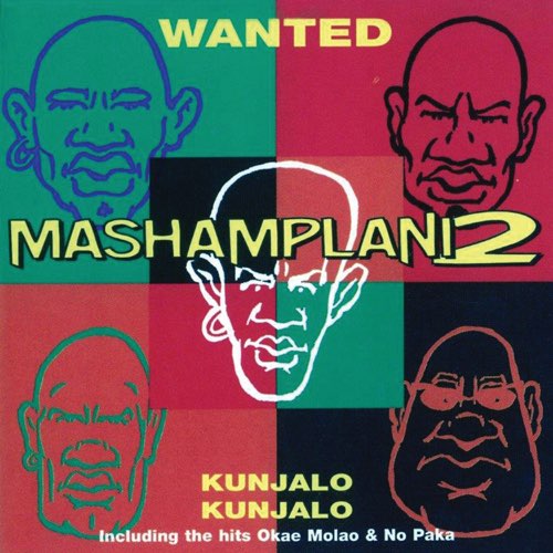 Album: Mashamplani - Wanted