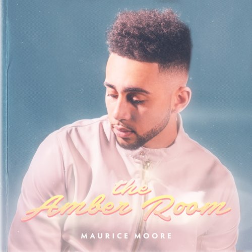 Album: Maurice Moore - The Amber Room