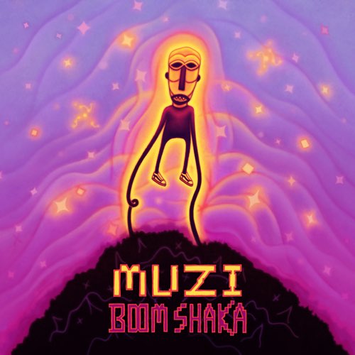 ALBUM: Muzi - Boom Shaka