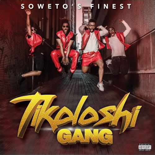 ALBUM: Soweto's Finest - Tikoloshi Gang