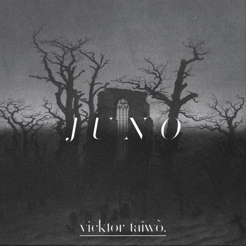 Vicktor Taiwò - Juno - EP