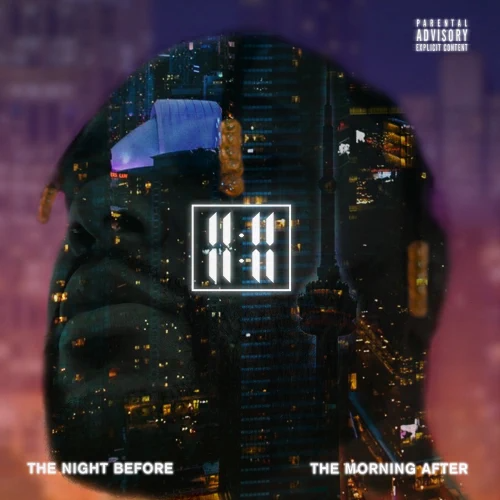 Album: 11:11 - The Night Before the Morning After