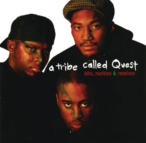 Album: A Tribe Called Quest - Hits, Rarities & Remixes
