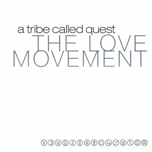 A Tribe Called Quest - The Love Movement (Limited Edition)