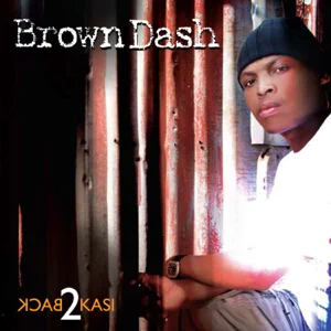 Album: Brown Dash - Back to Kasi