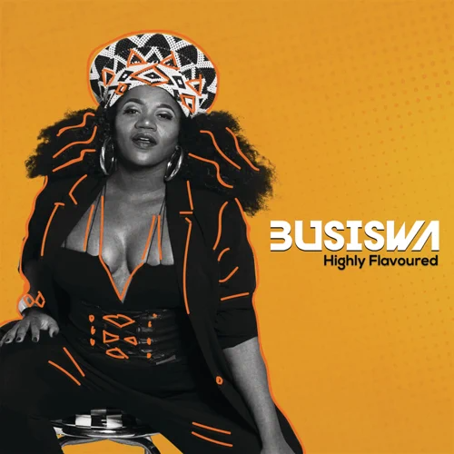 Album: Busiswa - Highly Flavoured
