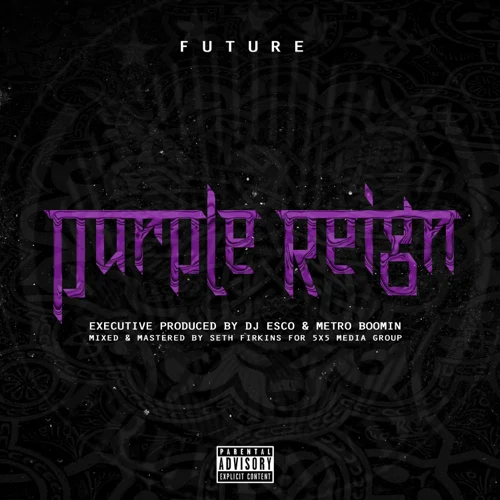 Album: Future - Purple Reign