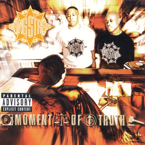 Album: Gang Starr - Moment of Truth