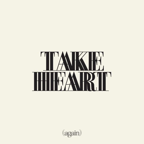 Album: Hillsong Worship - Take Heart (Again)